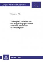 Zulaessigkeit Und Grenzen Von Koppelungsgeschaeften Zwischen Betriebsrat Und Arbeitgeber