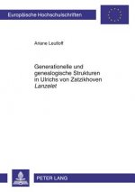 Generationelle Und Genealogische Strukturen in Ulrichs Von Zatzikhoven Lanzelet