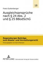 Ausgleichsansprueche Nach 24 ABS. 2 Und 25 Bbodschg