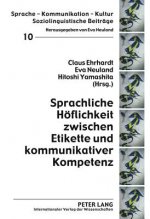 Sprachliche Hoeflichkeit Zwischen Etikette Und Kommunikativer Kompetenz