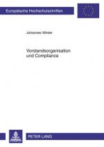 Vorstandsorganisation Und Compliance