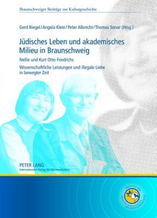 Juedisches Leben Und Akademisches Milieu in Braunschweig