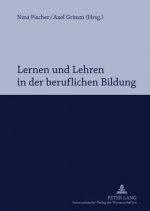 Lernen Und Lehren in Der Beruflichen Bildung