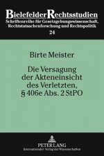 Versagung Der Akteneinsicht Des Verletzten, 406e ABS. 2 Stpo