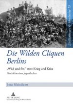 Wilden Cliquen Berlins