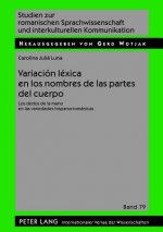 Variacion Lexica En Los Nombres de Las Partes del Cuerpo