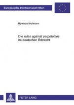 Rules Against Perpetuities Im Deutschen Erbrecht