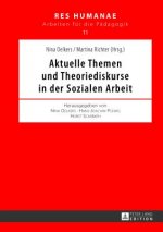 Aktuelle Themen Und Theoriediskurse in Der Sozialen Arbeit