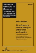 Actio Pro Socio Im Recht Der Kapital- Und Personengesellschaften