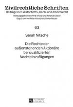 Die Rechte der auenstehenden Aktionaere bei qualifizierten Nachteilszufuegungen