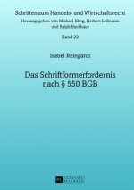 Das Schriftformerfordernis nach  550 BGB