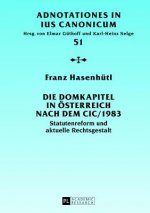 Die Domkapitel in Oesterreich Nach Dem CIC/1983