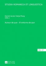 Autour de Â«queÂ» - El entorno de Â«queÂ»