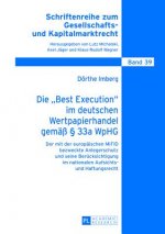 Die Â«Best ExecutionÂ» im deutschen Wertpapierhandel gemae  33a WpHG