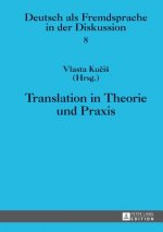 Translation in Theorie Und Praxis