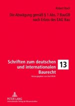 Abwaegung Gemaess 1 ABS. 7 Baugb Nach Erlass Des Eag Bau
