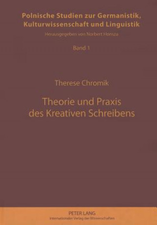 Theorie Und Praxis Des Kreativen Schreibens