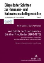 Von Goerlitz nach Jerusalem - Guenther Friedlaender (1902-1975)