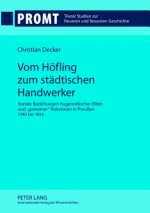 Vom Hoefling zum staedtischen Handwerker