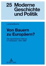 Von Bauern zu Europaeern?