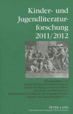 Kinder- Und Jugendliteraturforschung 2011/2012