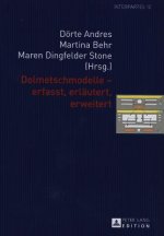 Dolmetschmodelle - erfasst, erlaeutert, erweitert