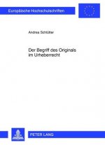 Begriff Des Originals Im Urheberrecht