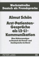 Arzt-Patienten-Gespraeche als L2-L1-Kommunikation