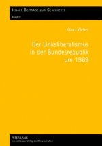 Linksliberalismus in Der Bundesrepublik Um 1969