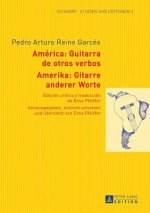 Amerika: Gitarre anderer Worte- America: Guitarra de otros verbos