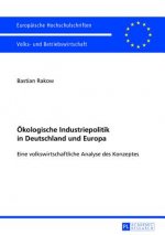 Oekologische Industriepolitik in Deutschland und Europa