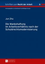 Die Mankohaftung Im Arbeitsverhaeltnis Nach Der Schuldrechtsmodernisierung