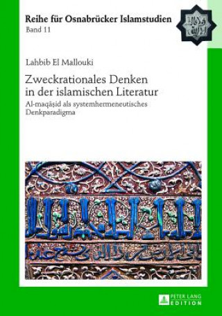Zweckrationales Denken in Der Islamischen Literatur