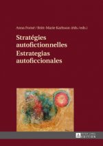 Strategies Autofictionnelles- Estrategias Autoficcionales
