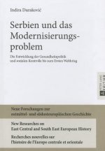 Serbien Und Das Modernisierungsproblem