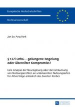 137l Urhg - Gelungene Regelung Oder UEbereilter Kompromiss?