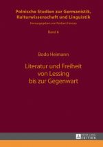 Literatur Und Freiheit Von Lessing Bis Zur Gegenwart