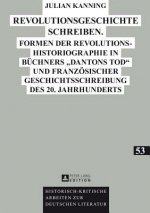 Revolutionsgeschichte Schreiben