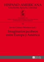 Imaginarios Jacobeos Entre Europa Y America