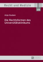 Die Rechtsformen Des Universitaetsklinikums