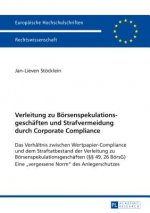 Verleitung Zu Boersenspekulationsgeschaften Und Strafvermeidung Durch Corporate Compliance
