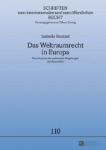 Weltraumrecht in Europa; Eine Analyse der nationalen Regelungen zur Raumfahrt