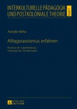 Alltagsrassismus Erfahren