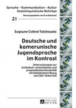 Deutsche Und Kamerunische Jugendsprache Im Kontrast