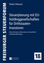 Steuerplanung Mit Eu-Holdinggesellschaften Fur Drittstaaten-Investoren