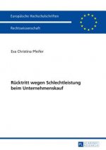 Rucktritt Wegen Schlechtleistung Beim Unternehmenskauf