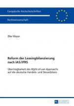 Reform der Leasingbilanzierung nach IAS/IFRS