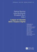 Langue Et Identite Dans l'Espace Digital