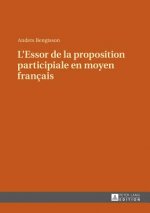 L'Essor de la Proposition Participiale En Moyen Francais