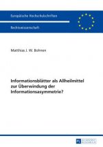 Informationsblatter ALS Allheilmittel Zur UEberwindung Der Informationsasymmetrie?